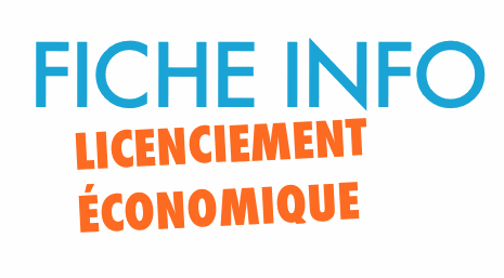 FICHE INFORMATION LE LICENCIEMENT ECONOMIQUE
